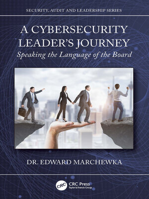 cover image of A Cybersecurity Leader's Journey